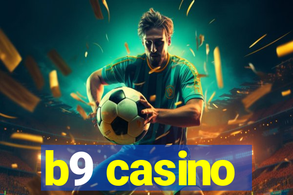 b9 casino